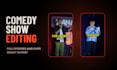 edit live comedy show videos, full episodes and short clips
