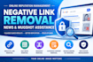 help remove negative links, bad news, and mugshots online