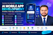 develop an ai mobile app, ai chatbot, and custom ai application