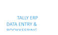 do tally erp bookkeeping and accounting data entry