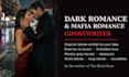 write your dark romance or mafia romance story as a ghostwriter