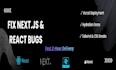 fix nextjs reactjs bugs or errors in 2 hours