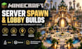 design custom minecraft server spawn, lobby, hub and themed server builds