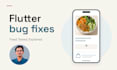fix a flutter app bug or crash and test the affected flow