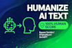 humanize ai, chatgpt to human text undetectable ai