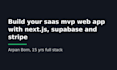 build your saas mvp web app with nextjs supabase and stripe