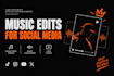 make stunning music edits