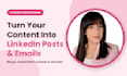 turn your content into linkedin posts and emails