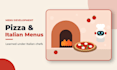 develop a pizza and italian menu for your restaurant or cafe