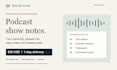 turn your podcast transcript into show notes and promo posts