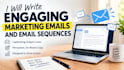 write engaging marketing emails and email sequences