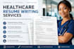 write you a tailored healthcare resume