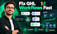 fix gohighlevel workflows, automation and webhook issues