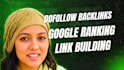 do dofollow backlinks google ranking high da link building