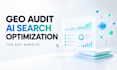provide a GEO audit and optimize your website for ai search