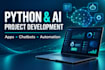 develop python apps, ai chatbots and custom automation projects