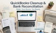 quickbooks cleanups catch up and monthly bookkeeping