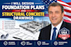 design foundation plans and structural concrete drawings