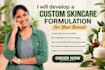 develop a cosmetic formulation for your skincare product