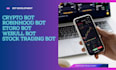 develop robinhood bot, webull bot, etoro bot and stock trading bot