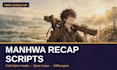 write a manhwa recap script that hooks fast