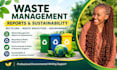 write waste management reports, recycling plans and sustainability articles