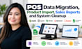 do pos data migration and product CSV import
