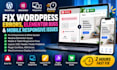 fix wordpress errors, elementor bugs and mobile responsive issues in 2 hours