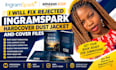 fix rejected ingramspark hardcover dust jacket cover files