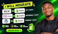 migrate wix to shopify, woocommerce to shopify, wordpress to shopify migration