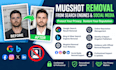 remove mugshots from search engine and social media