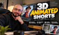 create 3d animated youtube shorts