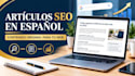 write seo blog articles in spanish