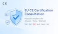 provide eu ce certification consultation for electronics and consumer goods