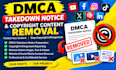remove copyright content and submit dmca takedown notices