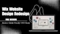 build wix website design, wix website redesign, redesign wix website create wix