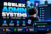 set up, customize and fix roblox admin systems and commands