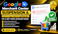 fix google merchant center suspension and misrepresentation