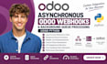 build asynchronous odoo webhooks and background queue processing using python