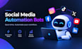 develop social media bot, twitter bot, youtube bot, tiktok bot, telegram bot