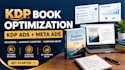 optimize kdp books and setup facebook ads campaign