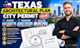 provide texas austin houston dallas stamp architectural plan city permit