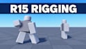 rig roblox characters for r6 and r15