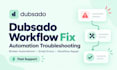fix dubsado workflows, automation errors and crm issues