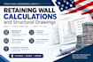 provide retaining wall calculations and structural drawings