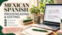 proofread and edit your text in mexican spanish