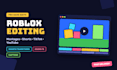 your roblox video editor roblox bot developer, roblox scripter
