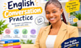 help you practice english through friendly conversations