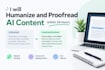 humanize and proofread ai content within 24 hours