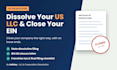 dissolve, close terminate us llc dissolution, cancel ein, itin